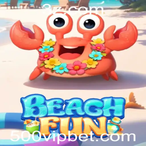 BeachFun: A Nova Sensação das Apostas com 500 Bet